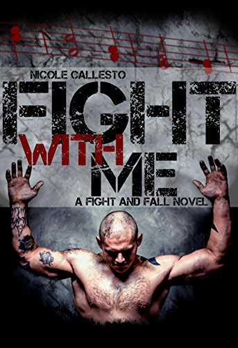 Fight With Me (Fight and Fall Book 2)