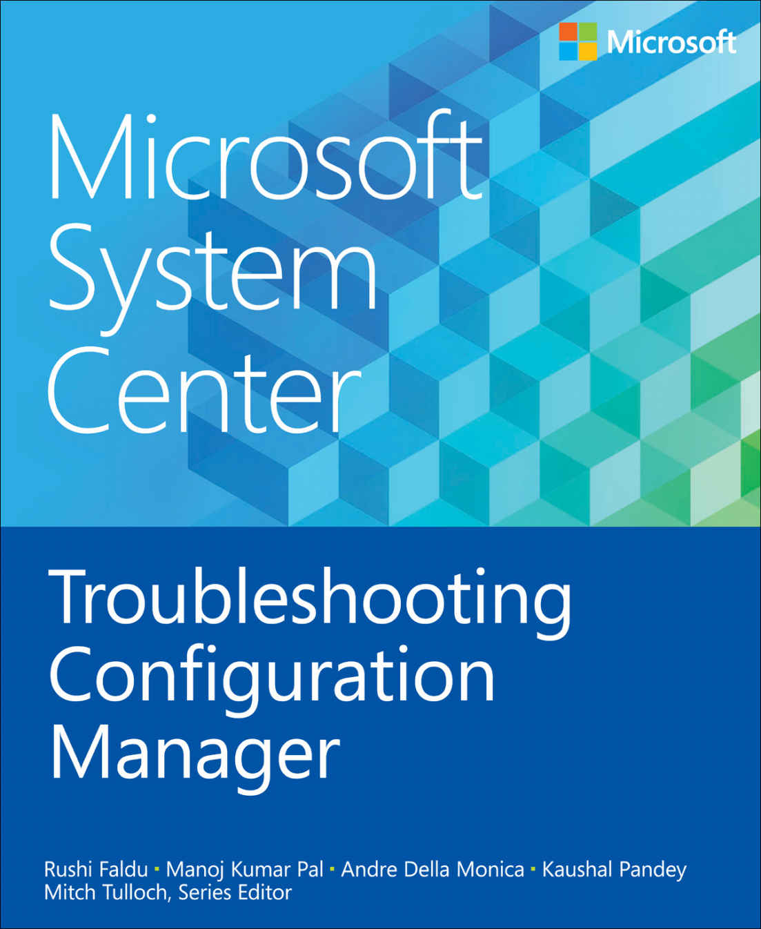 Microsoft System Center Troubleshooting Configuration Manager (Introducing)