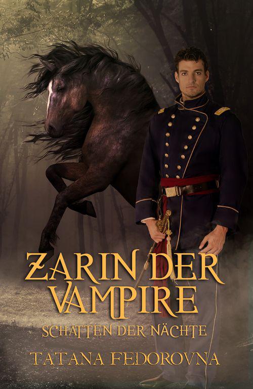 Zarin der Vampire 01 - Schatten der Nächte