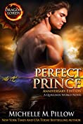 Perfect Prince: A Qurilixen World Novel (Dragon Lords Anniversary Edition)