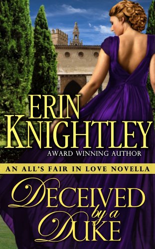 Deceived by a Duke - An All's Fair in Love Novella