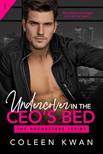 Undercover in the CEO's Bed (The Rochesters Book 1)