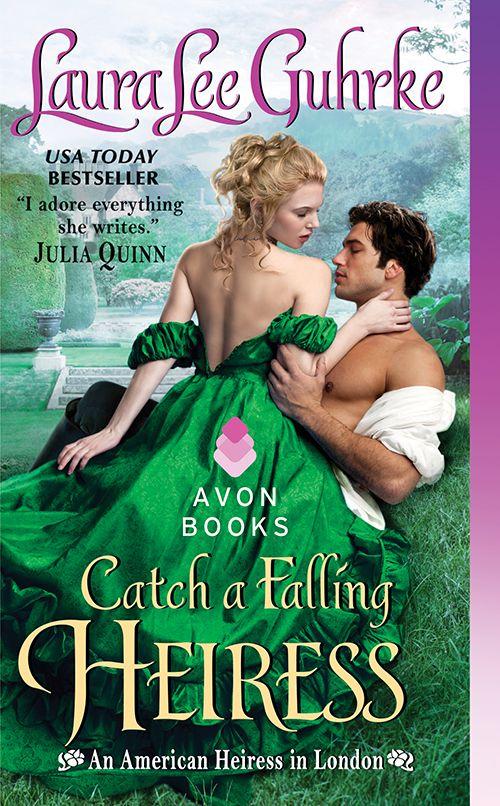 American Heiress In London 03 - Catch A Falling Heiress (2015)