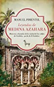 Leyendas de Medina Azahara (Al &Aacute;ndalus) (Spanish Edition)