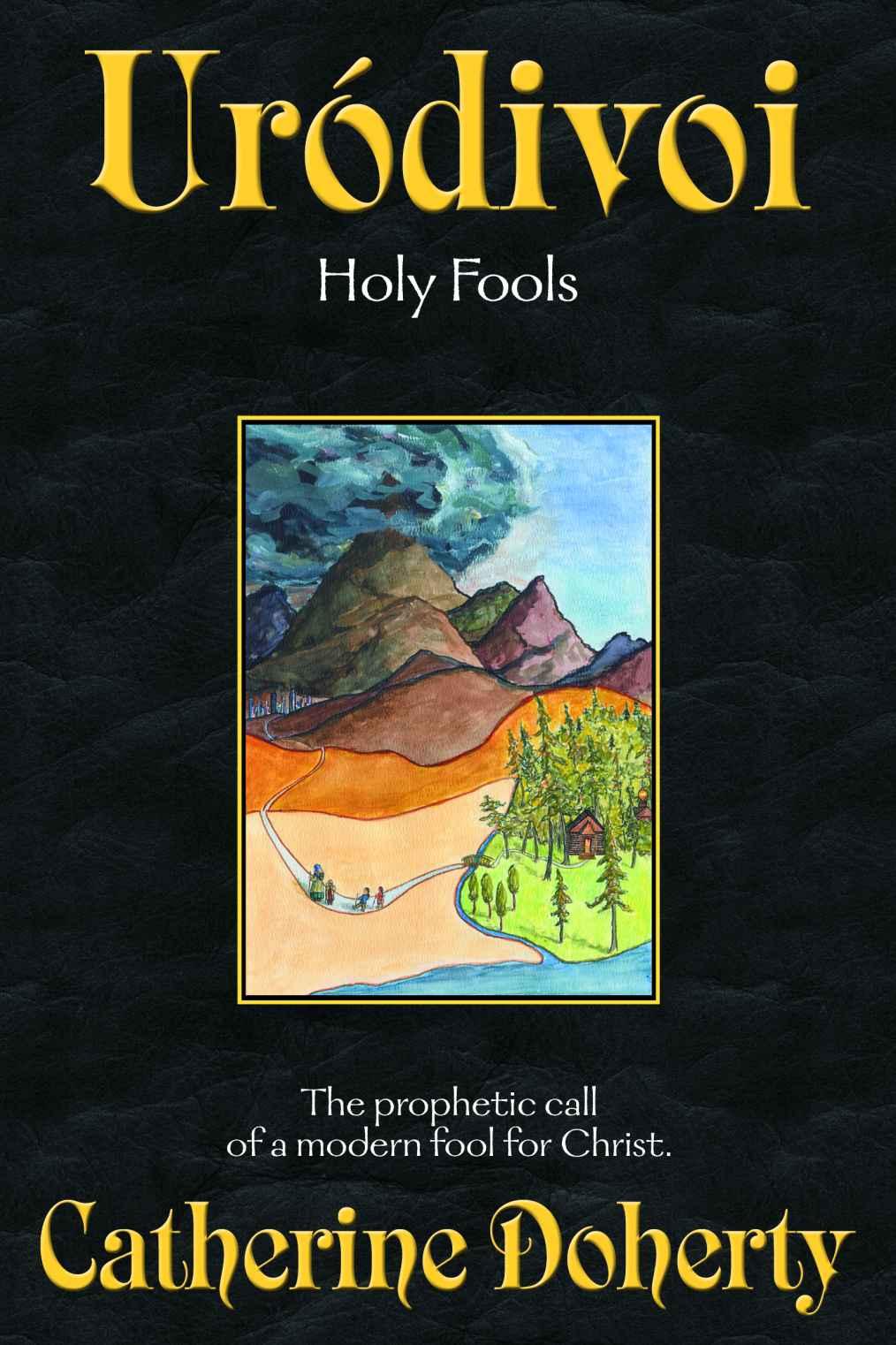 Urodivoi: Holy Fools