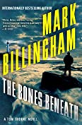 The Bones Beneath: A Tom Thorne Novel