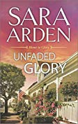 Unfaded Glory (Home to Glory Book 2)