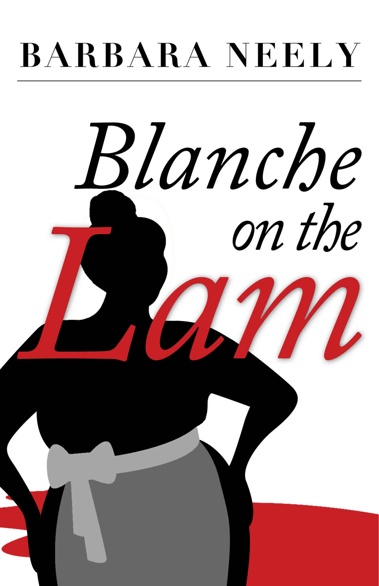 Blanche on the Lam (Blanche White series Book 1)