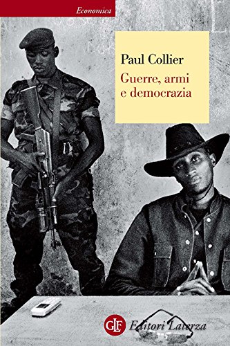 Guerre, armi e democrazia (Economica Laterza Vol. 589) (Italian Edition)