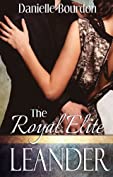 The Royal Elite: Leander