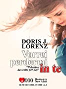 Vorrei perdermi in te (Italian Edition)