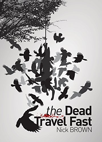 The Dead Travel Fast (Ancient Gramarye)