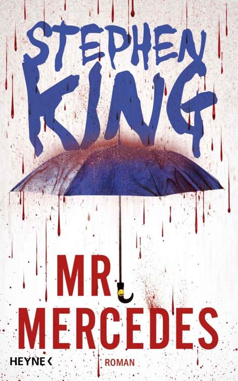 Mr. Mercedes: Roman (German Edition)