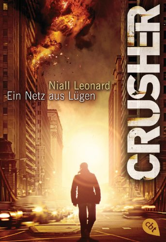 CRUSHER - Ein Netz aus L&uuml;gen: Thriller (German Edition)