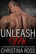 Unleash Me, Vol. 3 (The Unleash Me Series)