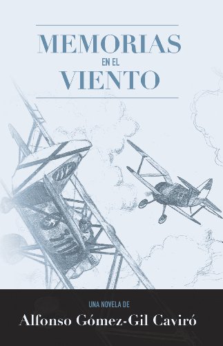 Memorias en el Viento (Spanish Edition)