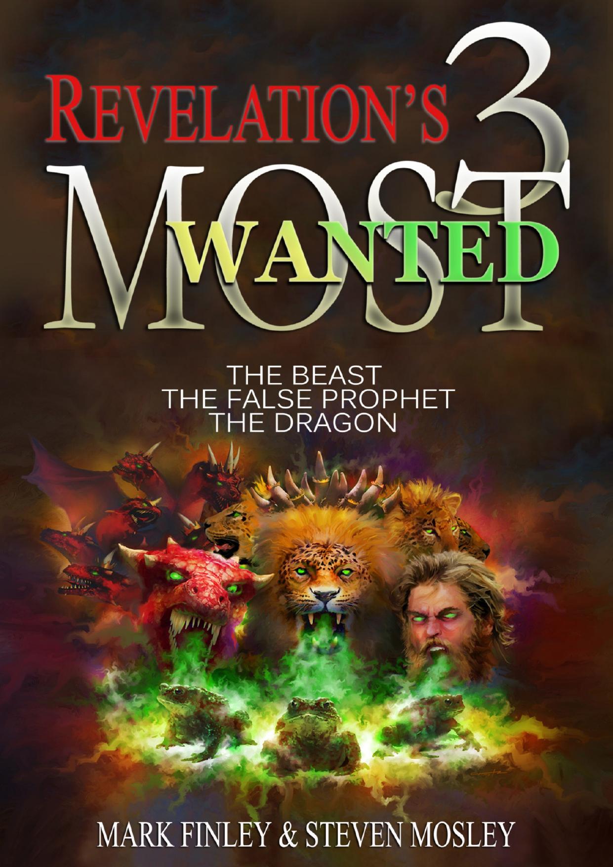 Revelation's Three Most Wanted