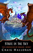 Strife in the Sky: The Chronicles of Dragon Series 1 (Book 7 of 10)