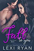 Fall to You (Here and Now Book 2)