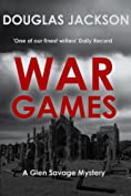 War Games (A Glen Savage mystery)