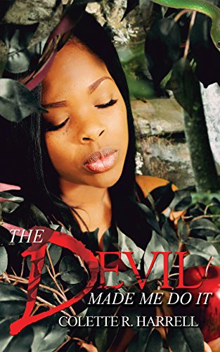 The Devil Made Me Do It (Urban Christian Book 1)