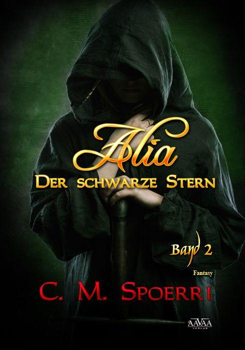 Alia 02 - Der schwarze Stern