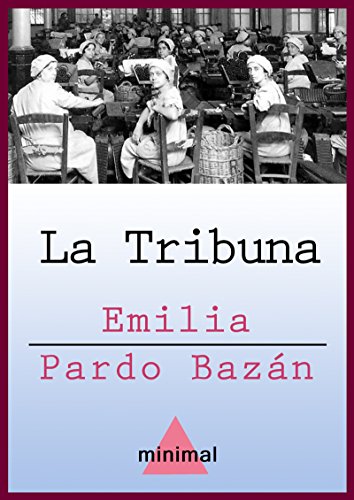 La Tribuna (Spanish Edition)