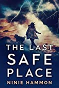 The Last Safe Place: A Psychological Thriller