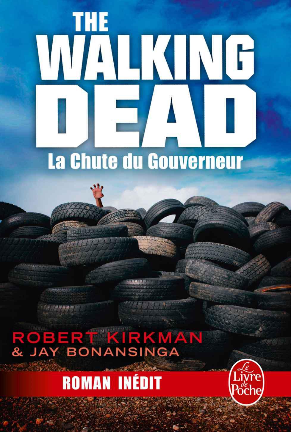 La Chute du Gouverneur (The Walking Dead Tome 3, Volume 1) (Littérature & Documents) (French Edition)