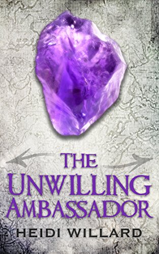 The Unwilling Ambassador (The Unwilling #3)