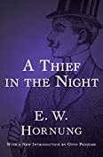 A Thief in the Night (A. J. Raffles, the Gentleman Thief Book 3)