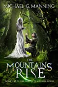 The Mountains Rise (Embers of Illeniel Book 1)