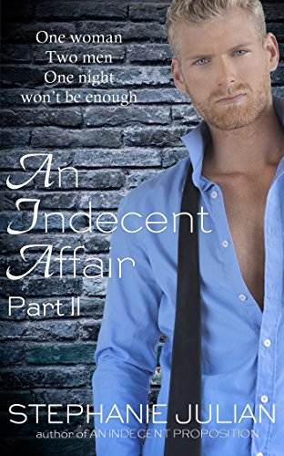 An Indecent Affair Part II