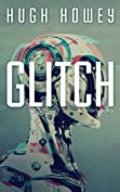 Glitch: A Short Story (Kindle Single)