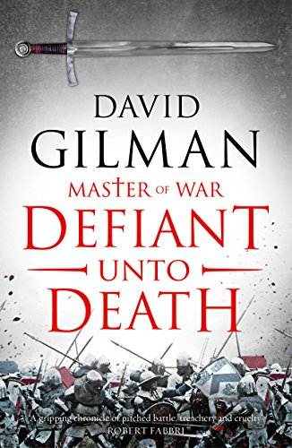 Defiant Unto Death (Master of War Book 2)