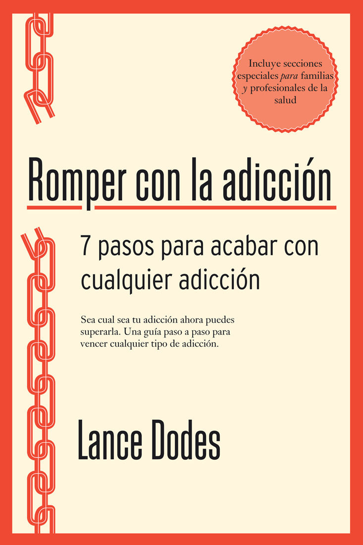 Romper con la adicción (Spanish Edition)