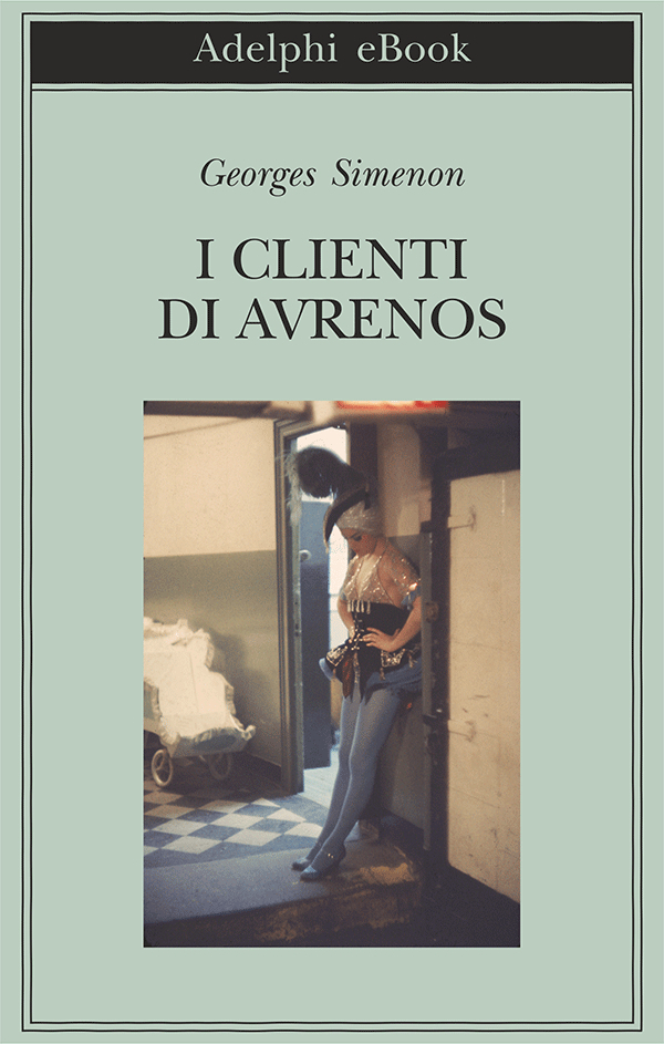 I clienti di Avrenos (Biblioteca Adelphi) (Italian Edition)