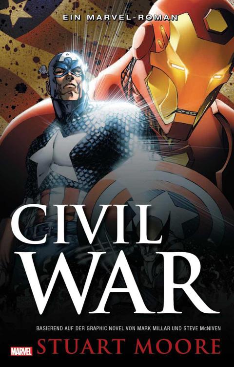 Civil War - Ein Marvel Roman (Roman zum Marvel Comic-Event)