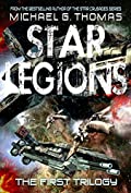 Star Legions - The First Trilogy (Star Legions: The Ten Thousand)