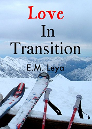 Love In Transition (Hearts Not Parts Collection Book 1)