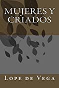 Mujeres y criados (Spanish Edition)