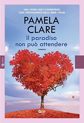 Il paradiso non pu&ograve; attendere (Leggereditore Narrativa) (Italian Edition)