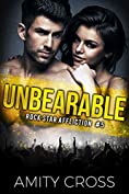 Unbearable (Rock Star Affliction Book 5)