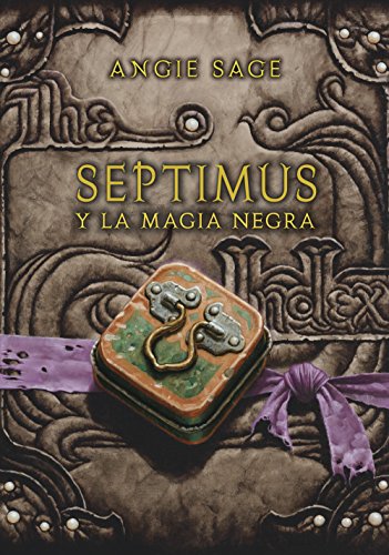 Septimus y la magia negra (Septimus 6) (Spanish Edition)