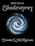 Shadowprey: A Black Foxes Adventure (The Black Foxes Book 2)