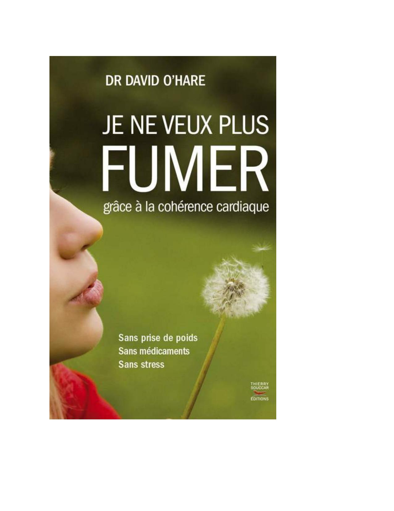 Je ne veux plus fumer grâce à la cohérence cardiaque (Courants ascendants) (French Edition)