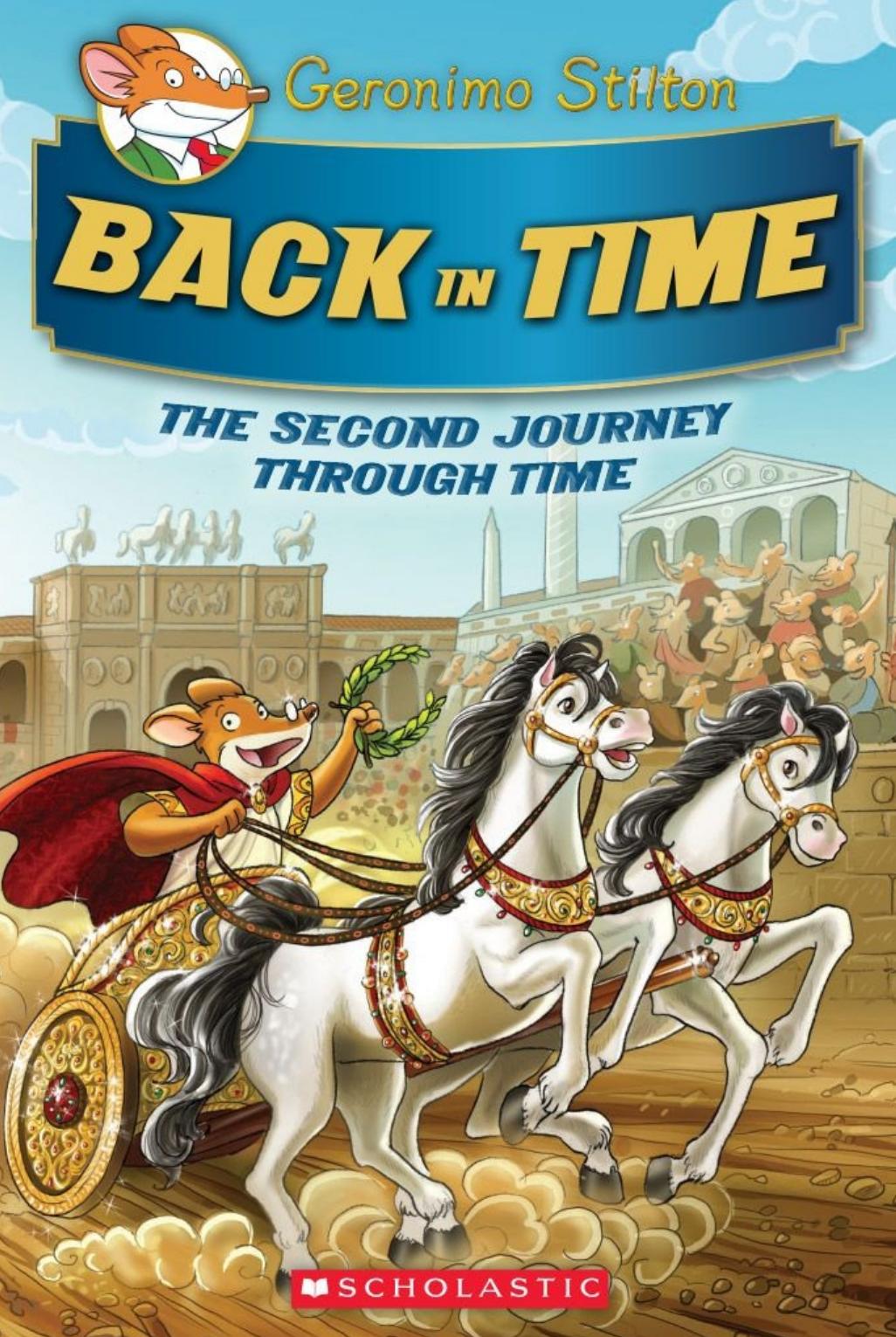 Geronimo Stilton Special Edition: The Journey Through Time #2: Back in Time