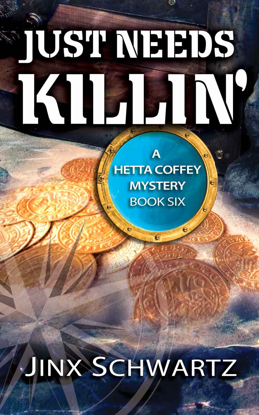 Just Needs Killin' (Hetta Coffey Series, Book 6)