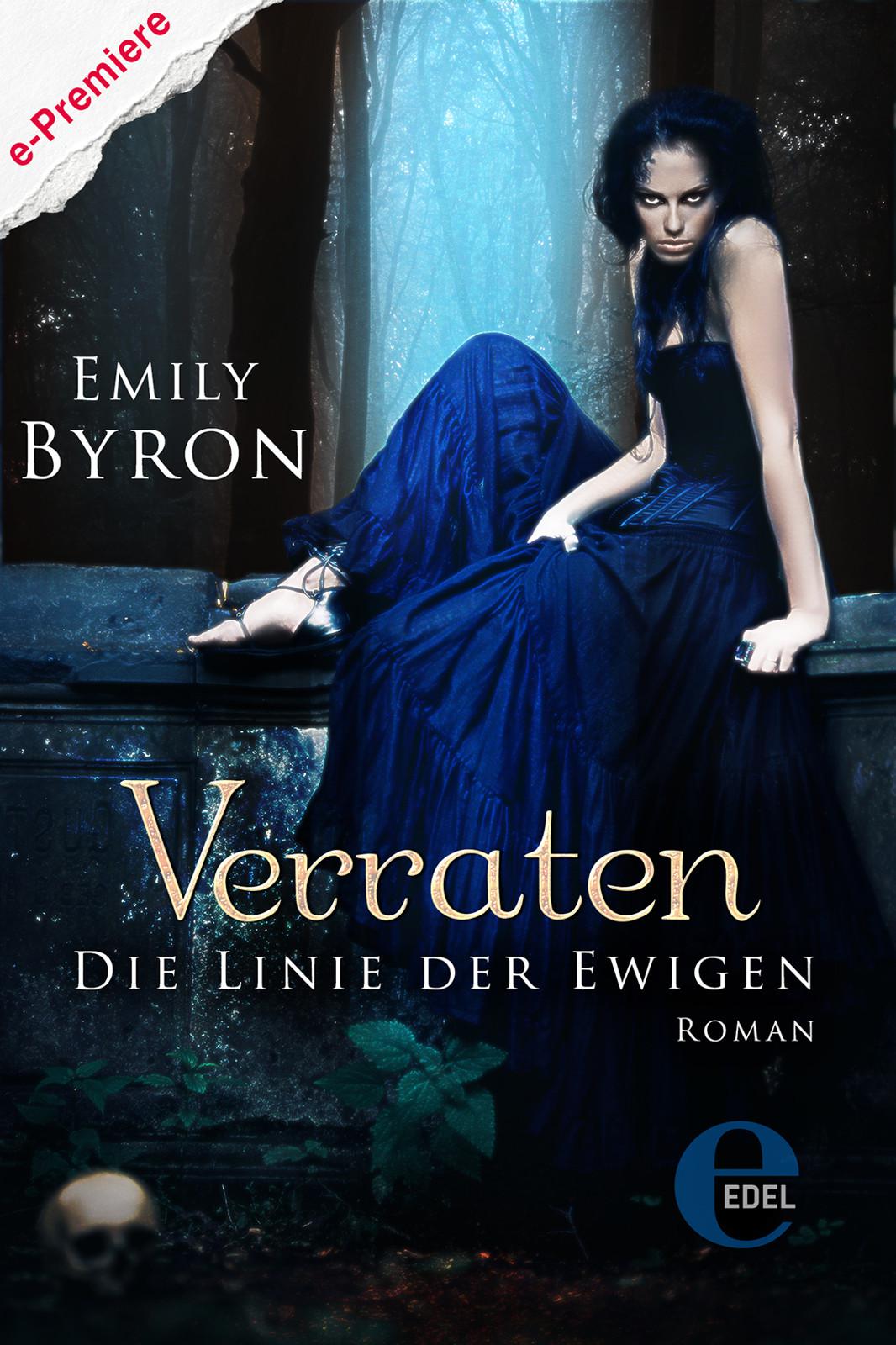 Verraten – Die Linie der Ewigen (German Edition)