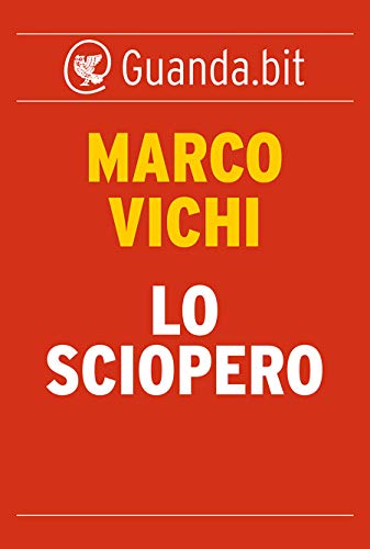 Lo sciopero (Italian Edition)